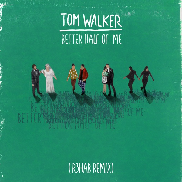 Better Half of Me (R3HAB Remix) - Single album cover