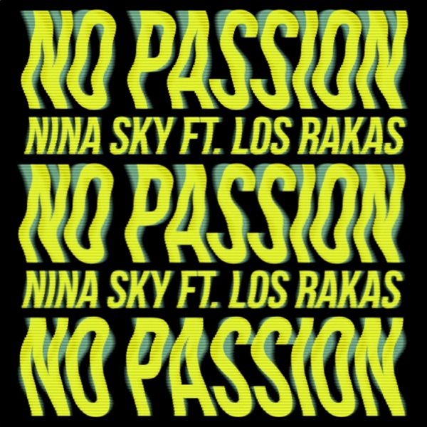 No Passion (feat. Los Rakas) - Single album cover