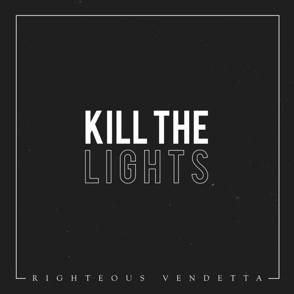Kill the Lights - Single album cover