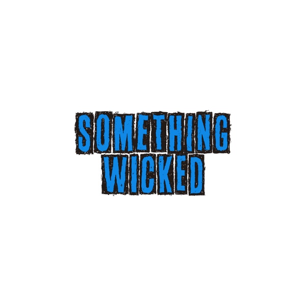 Something Wicked - Single album cover