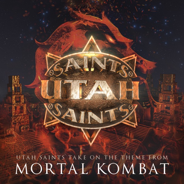 Utah Saints Take On the Theme From Mortal Kombat (2022 Remaster) - Single album cover