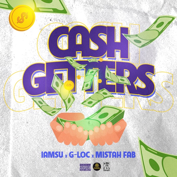 Cash Getters (feat. Iamsu! & Mistah F.A.B.) - Single album cover