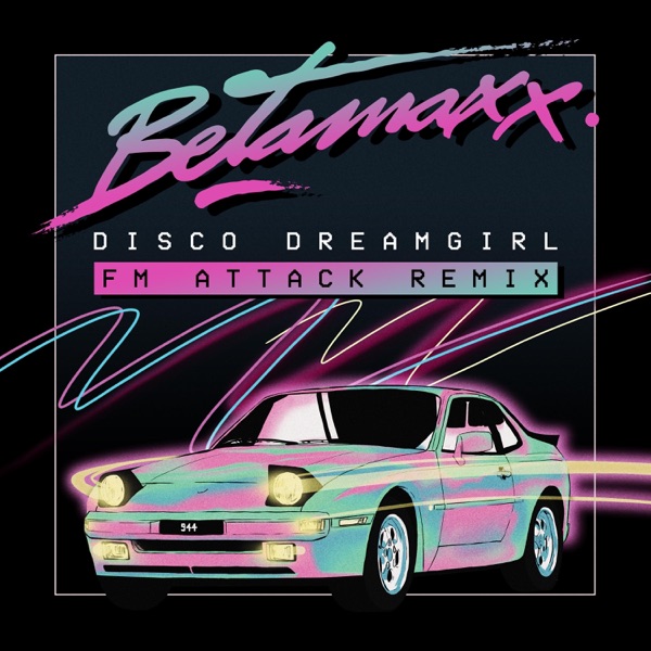 Disco Dreamgirl (FM Attack Remix) - Single album cover