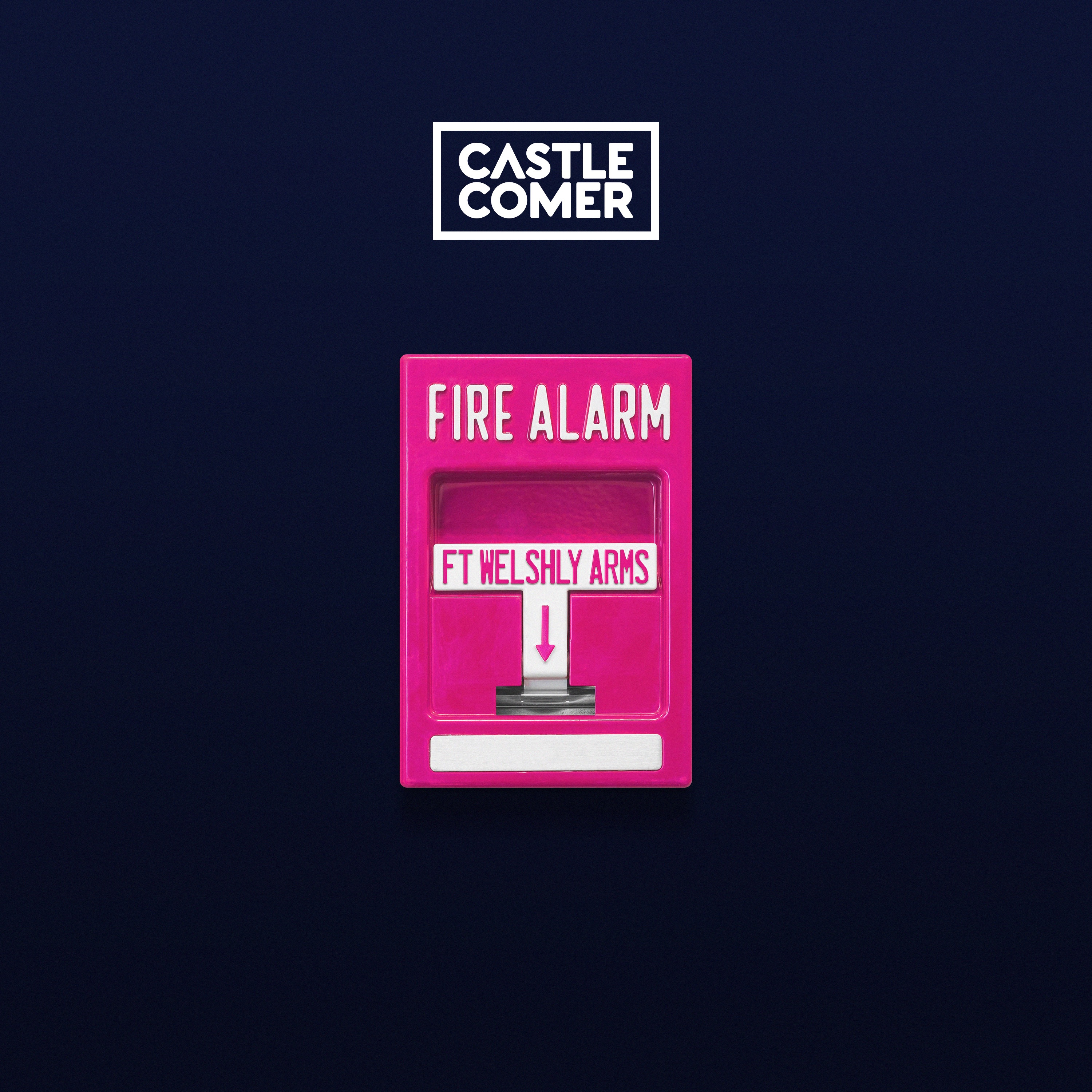 Fire Alarm (feat. Welshly Arms) - Single album cover