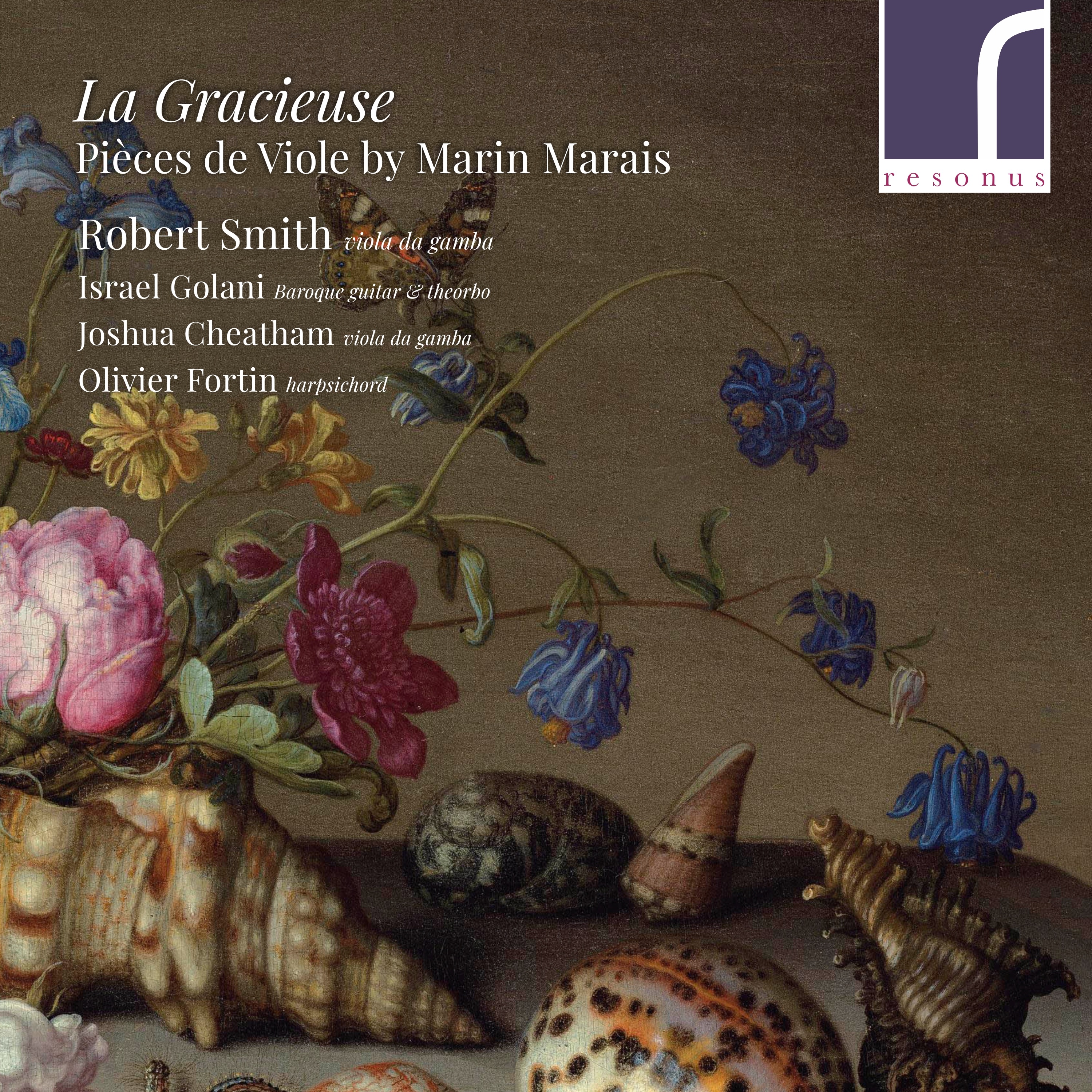 La Gracieuse: Pièces de Viole by Marin Marais album cover