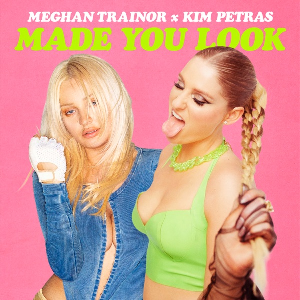 Made You Look (feat. Kim Petras) - Single album cover