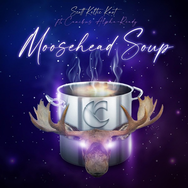 Moosehead Soup (feat. Canibus & Alpha-Ready) - Single album cover