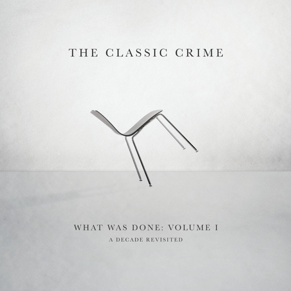 What Was Done: Vol. 1 (A Decade Revisited) album cover