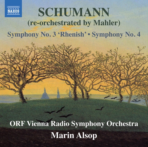 Schumann: Symphonies Nos. 3 & 4 (Re-Orchestrated by G. Mahler) album cover