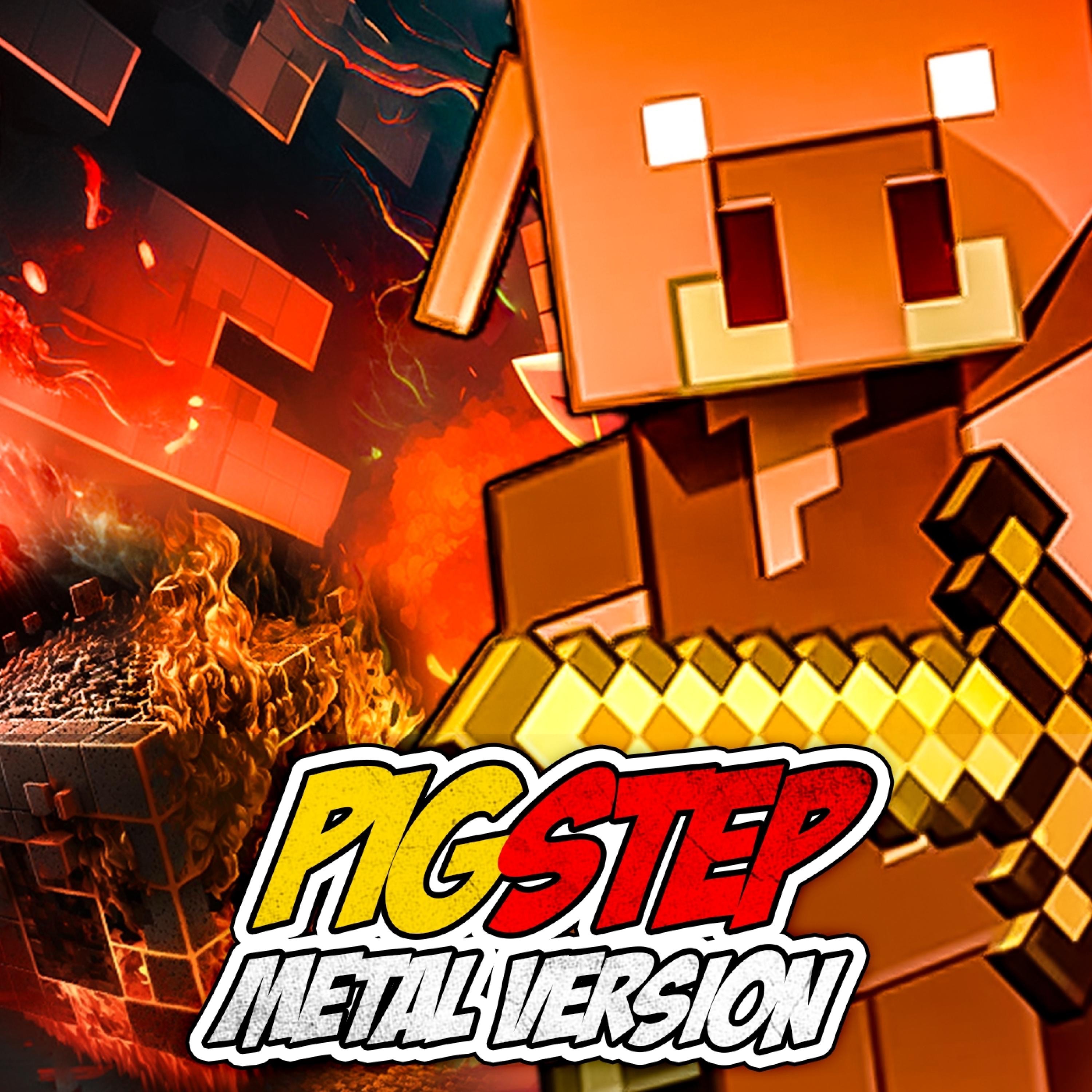 Minecraft (Pigstep) [Metal Version] - Single album cover