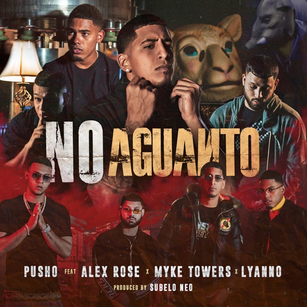 No Aguanto (feat. Lyanno, Myke Towers & Alex Rose) - Single album cover