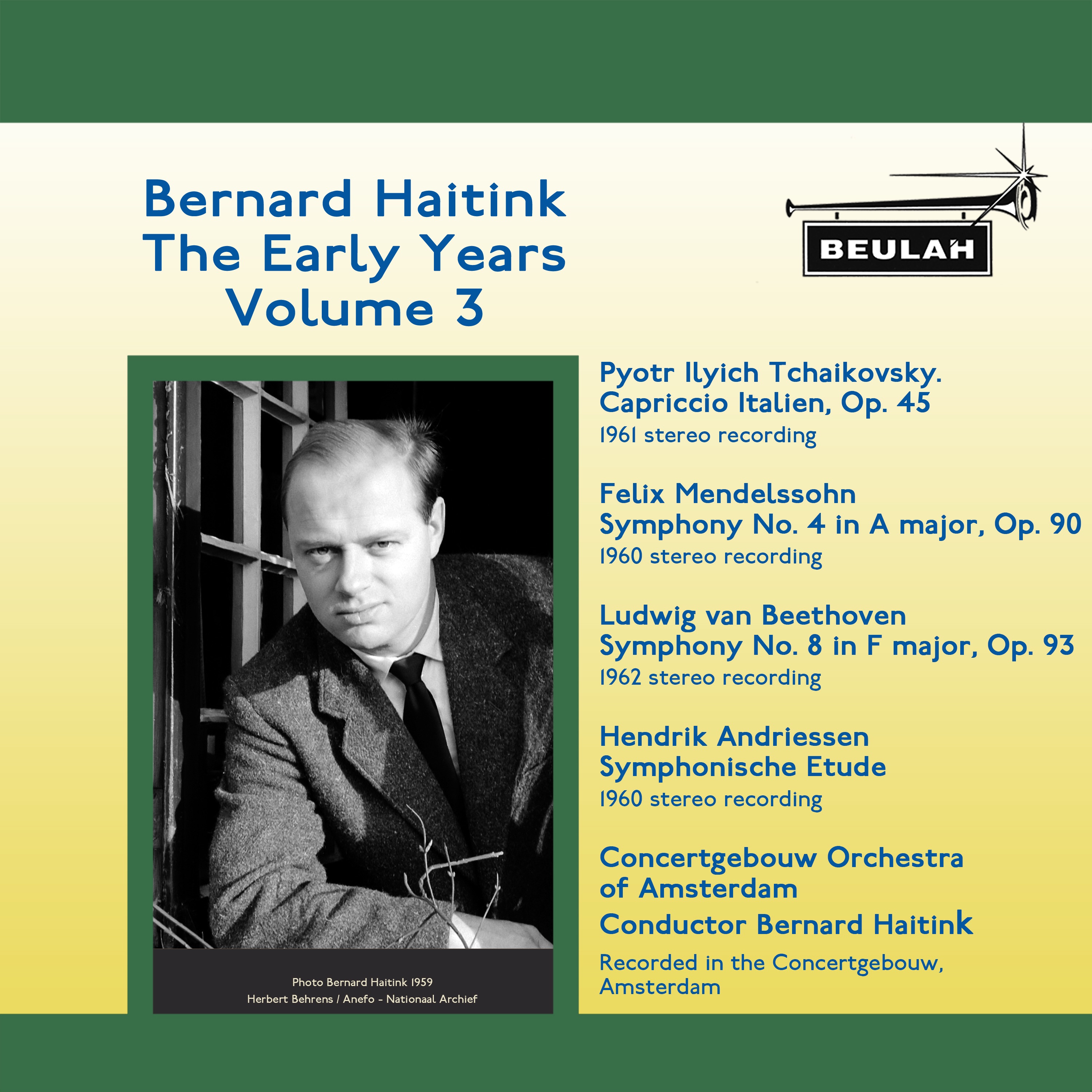 Bernard Haitink the Early Years, Vol. 3 album cover