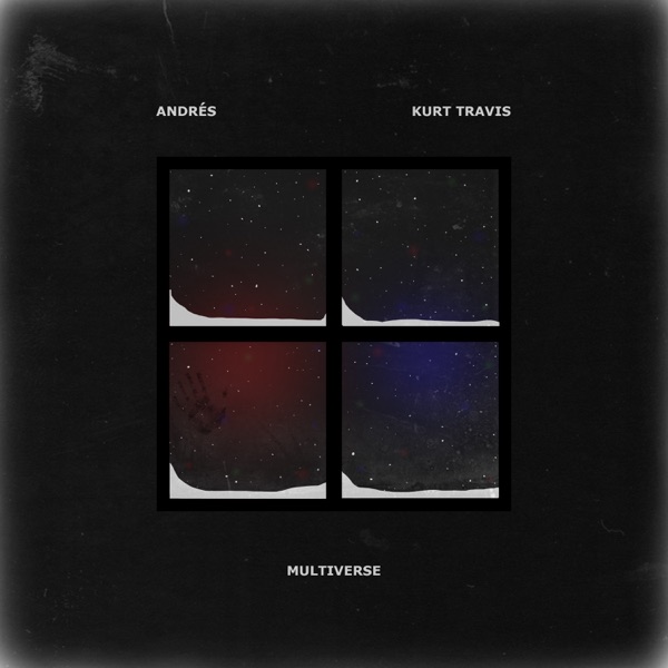 Multiverse (feat. Kurt Travis) - Single album cover