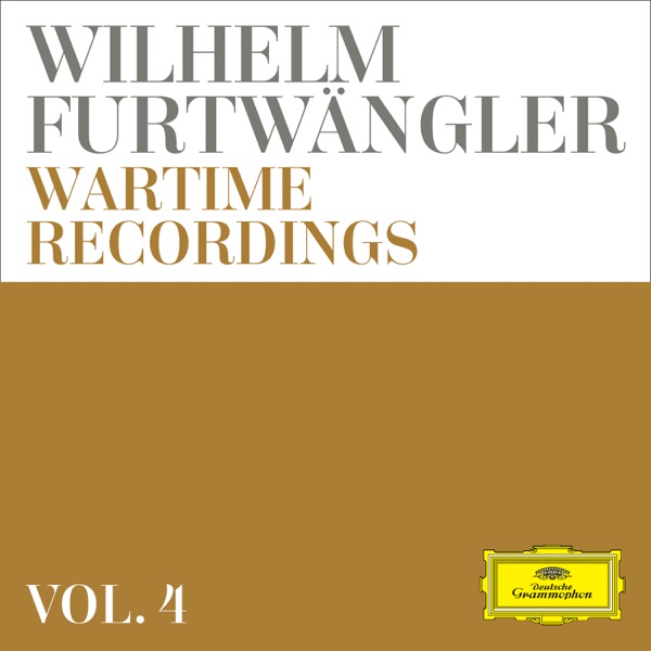 Wilhelm Furtwängler: Wartime Recordings (Vol. 4) album cover