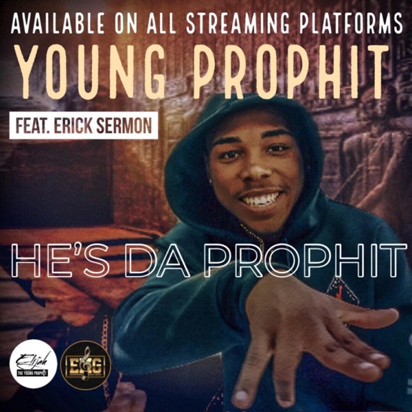 He's Da Prophit Ft Erick Sermon (feat. Erick Sermon) - Single album cover