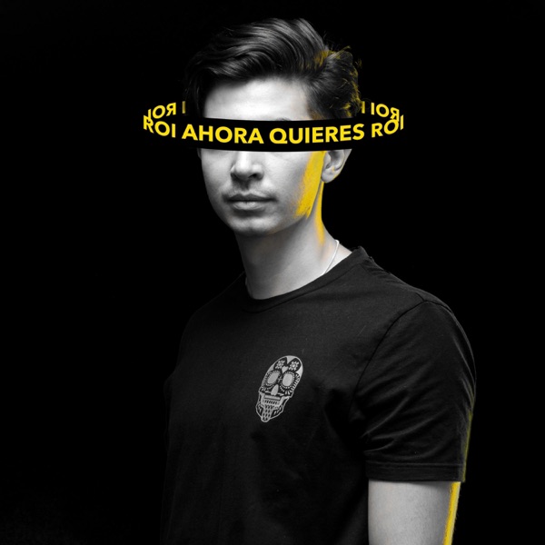 Ahora Quieres - Single album cover