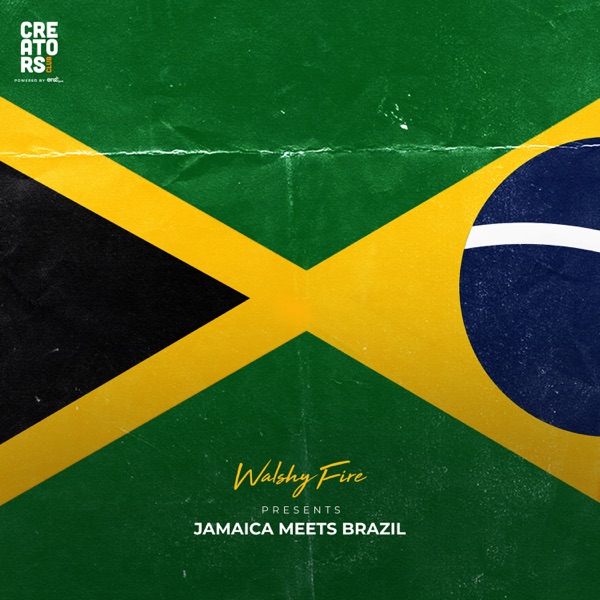 Walshy Fire Presents: Jamaica Meets Brazil - Single album cover