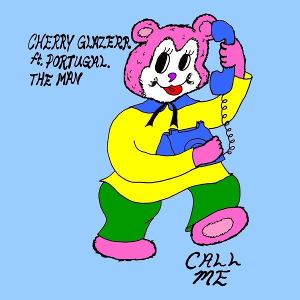 Call Me (feat. Portugal. The Man) - Single album cover