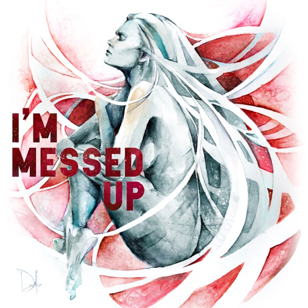 I'm Messed Up - Single album cover