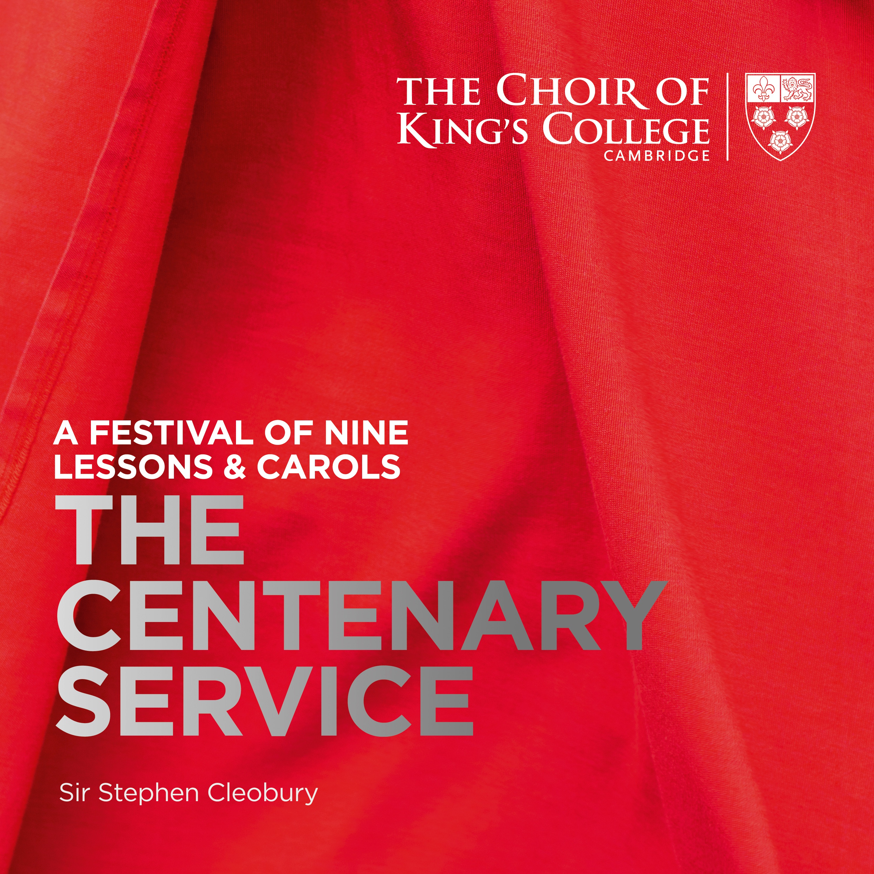 A Festival of Nine Lessons & Carols: The Centenary Service album cover