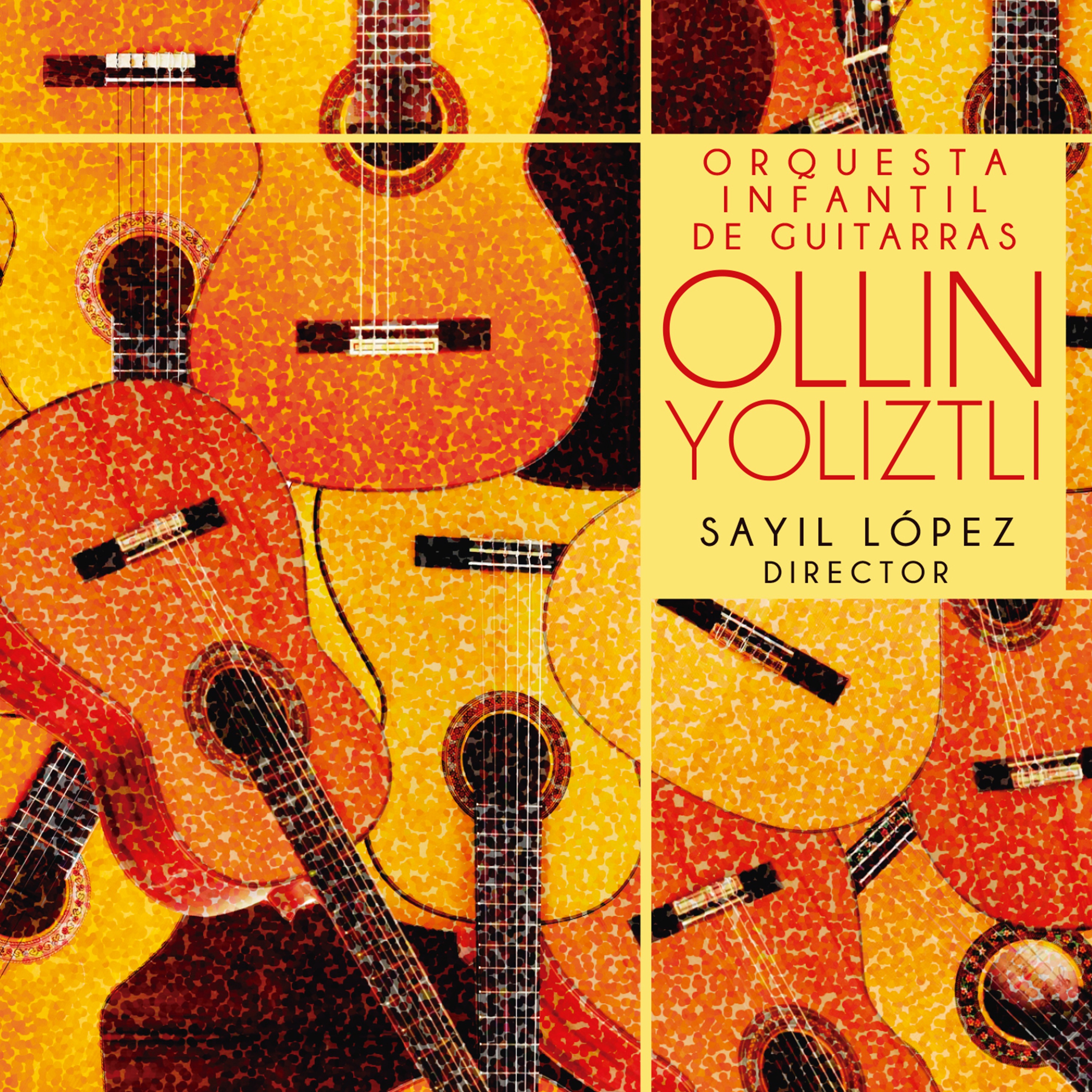 Orquesta Infantil de Guitarras Ollín Yoliztli album cover