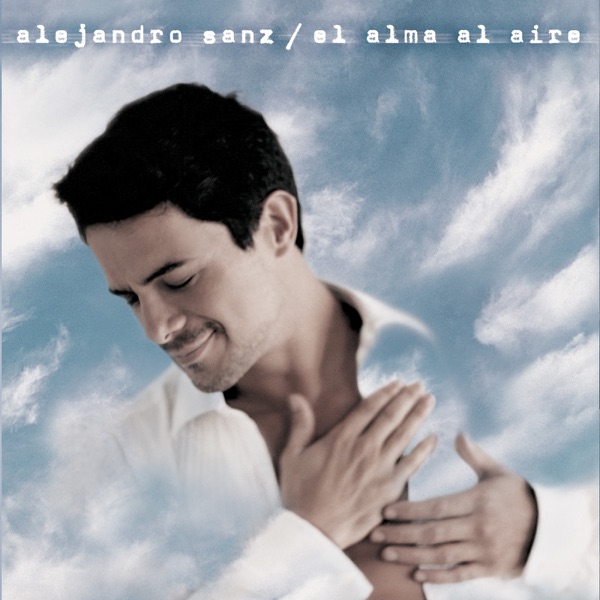 El alma al aire (Edicion 2006) album cover