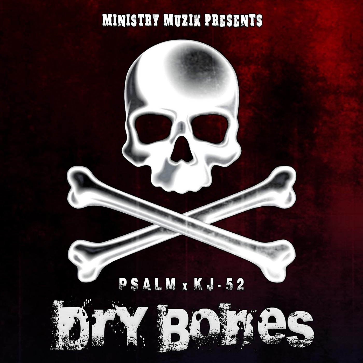 Dry Bones (feat. KJ-52) - Single album cover