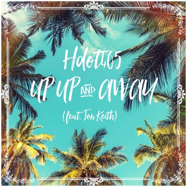 Up Up and Away (feat. Jon Keith) - Single album cover