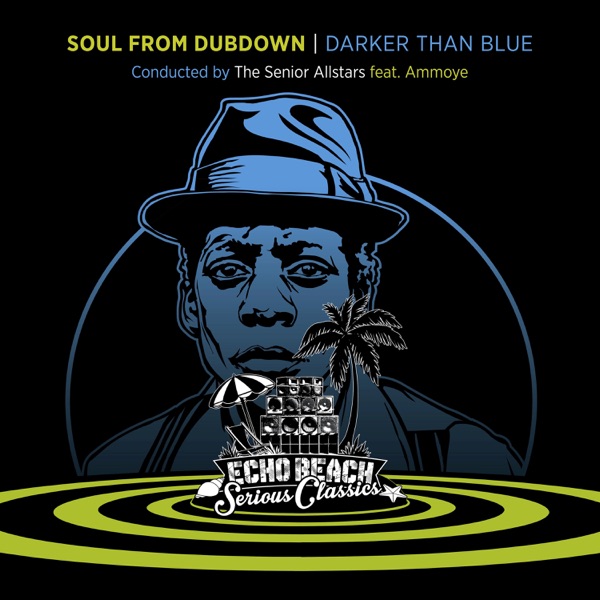 Soul from Dubdown - Darker Than Blue (feat. Ammoye) album cover