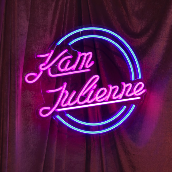 Kam Julienne - Single album cover