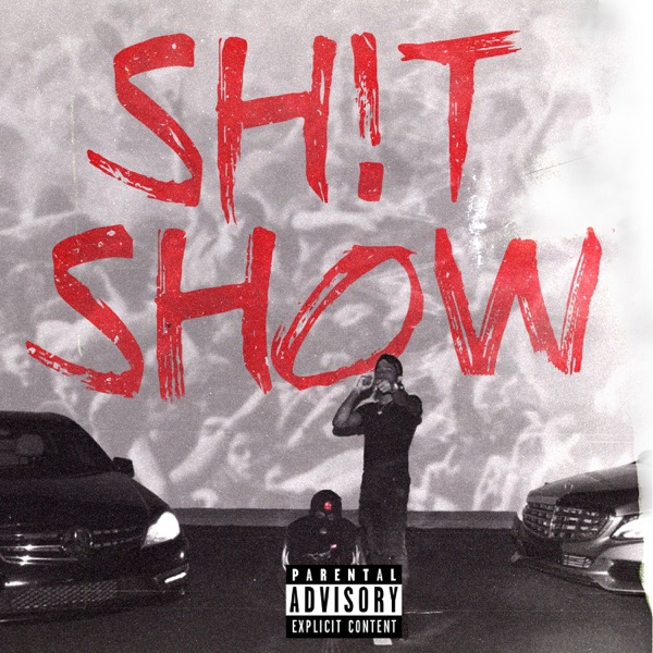 Sh!t Show (feat. Kaycee & Pick) - Single album cover