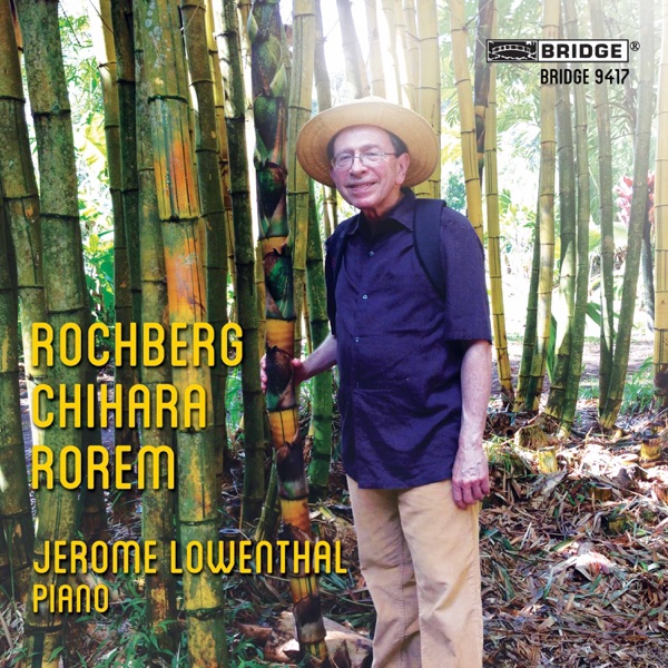 Rochberg, Chihara & Rorem: Piano Works album cover