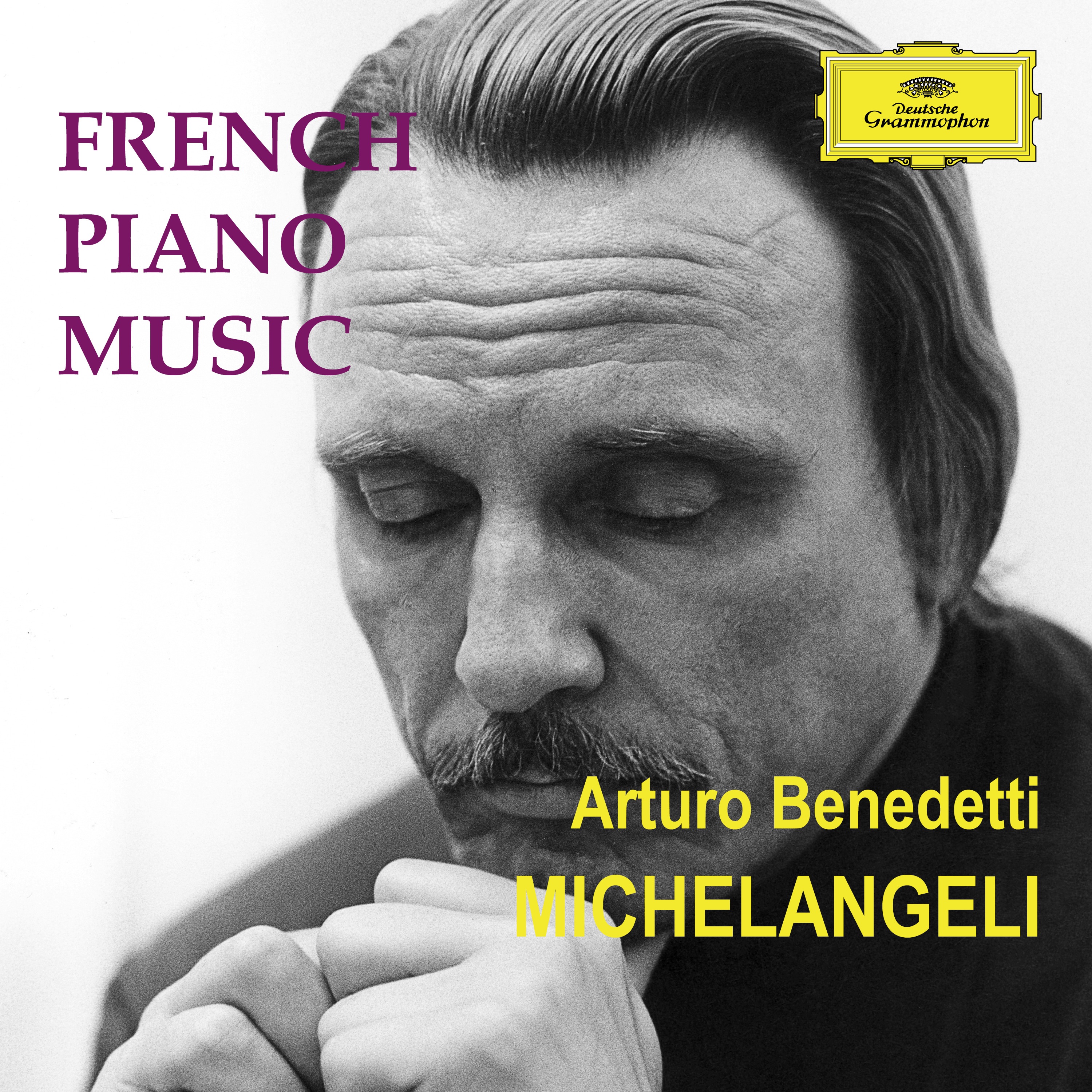 Arturo Benedetti Michelangeli: French Piano Music album cover