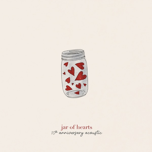 jar of hearts (10th anniversary acoustic) - Single album cover