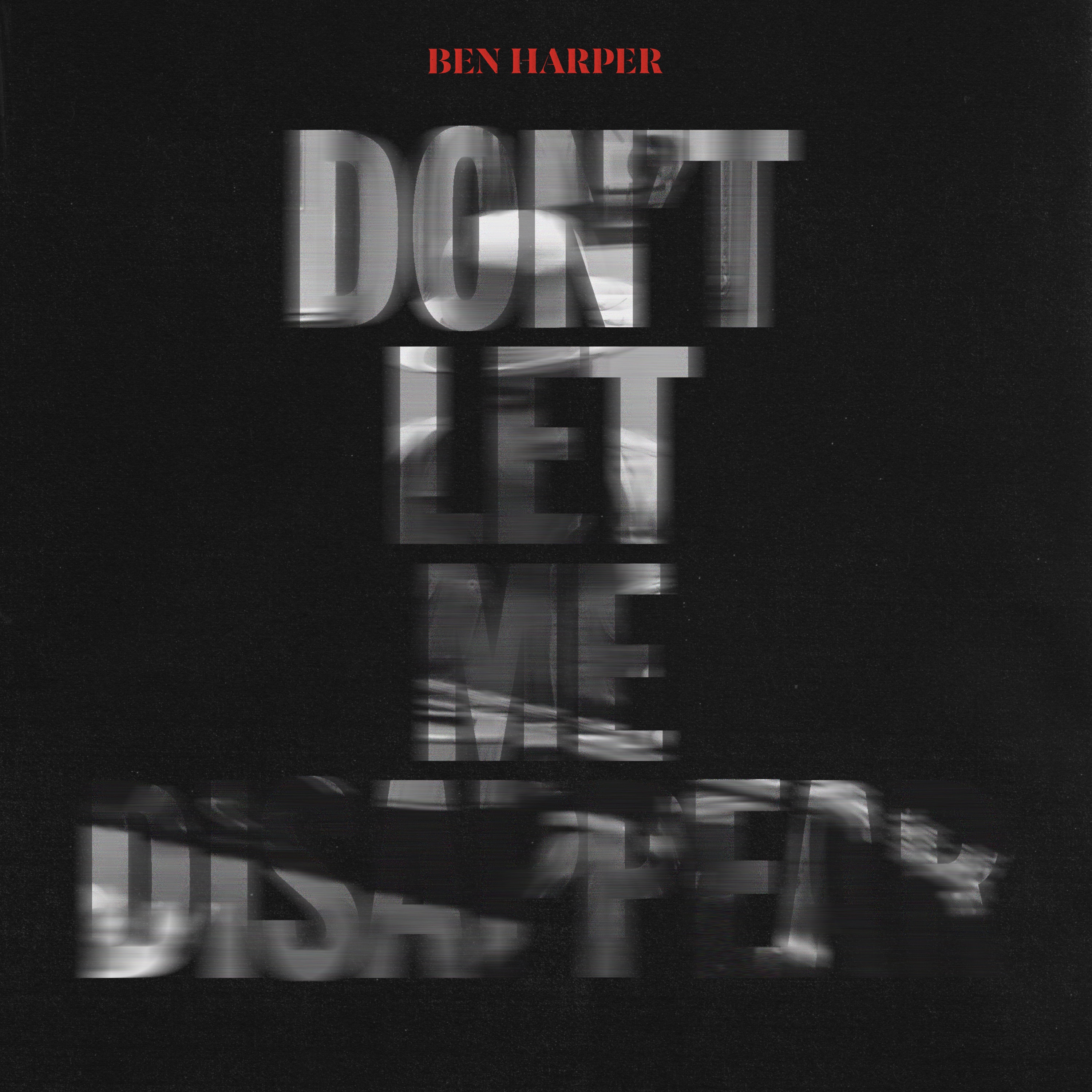 Don't Let Me Disappear - Single album cover