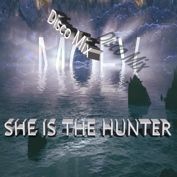 She Is the Hunter (Disco Mix) - Single album cover