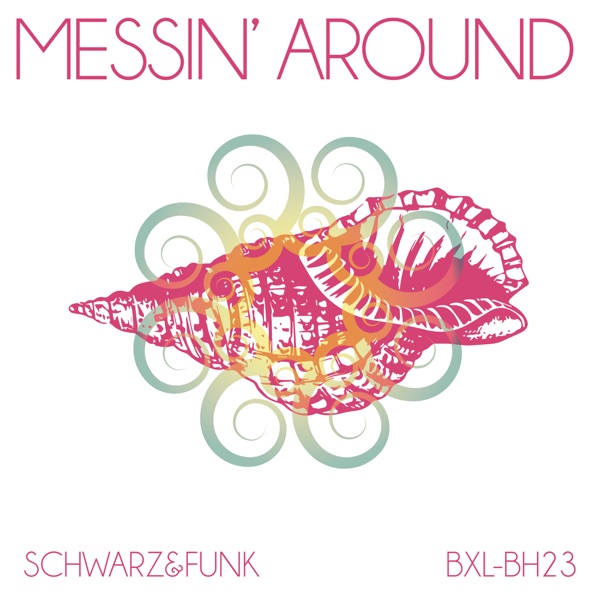 Messin' Around - Single album cover