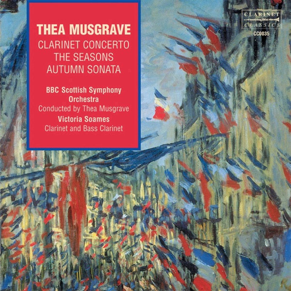 Thea Musgrave: Clarinet Concerto, The Seasons & Autumn Sonata album cover