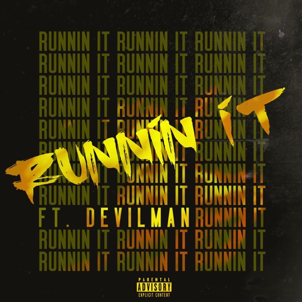 Runnin' It (feat. Devilman) - Single album cover