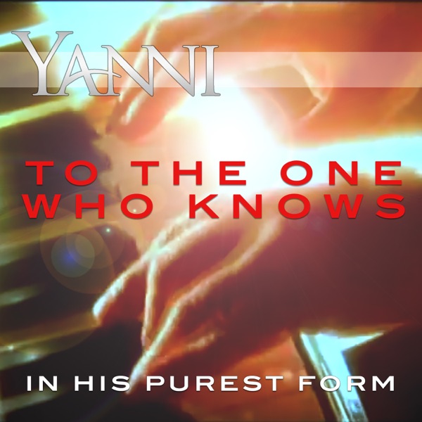 To the One Who Knows - In His Purest Form - Single album cover