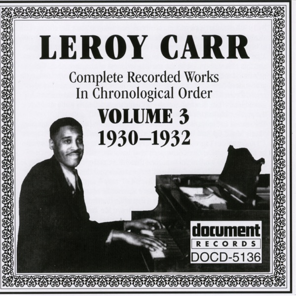 Leroy Carr Vol. 3 (1930-1932) album cover