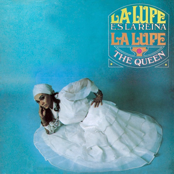 La Lupe Es La Reina (The Queen) album cover
