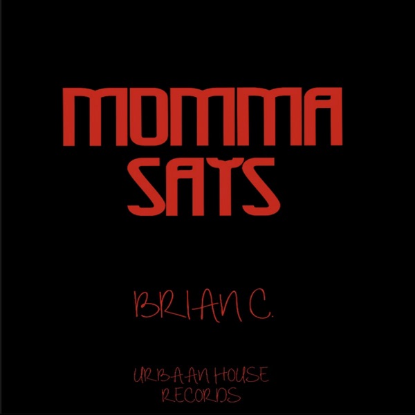 Momma Says - Single album cover