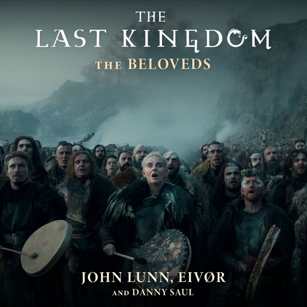 The Last Kingdom: The Beloveds - Single album cover