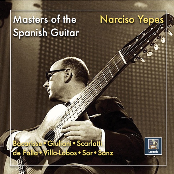 Masters of the Spanish Guitar: Narciso Yepes (2019 Remaster) album cover