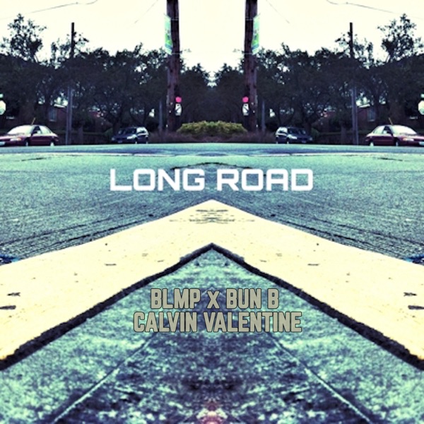 Long Road (feat. Bun B & Calvin Valentine) - Single album cover