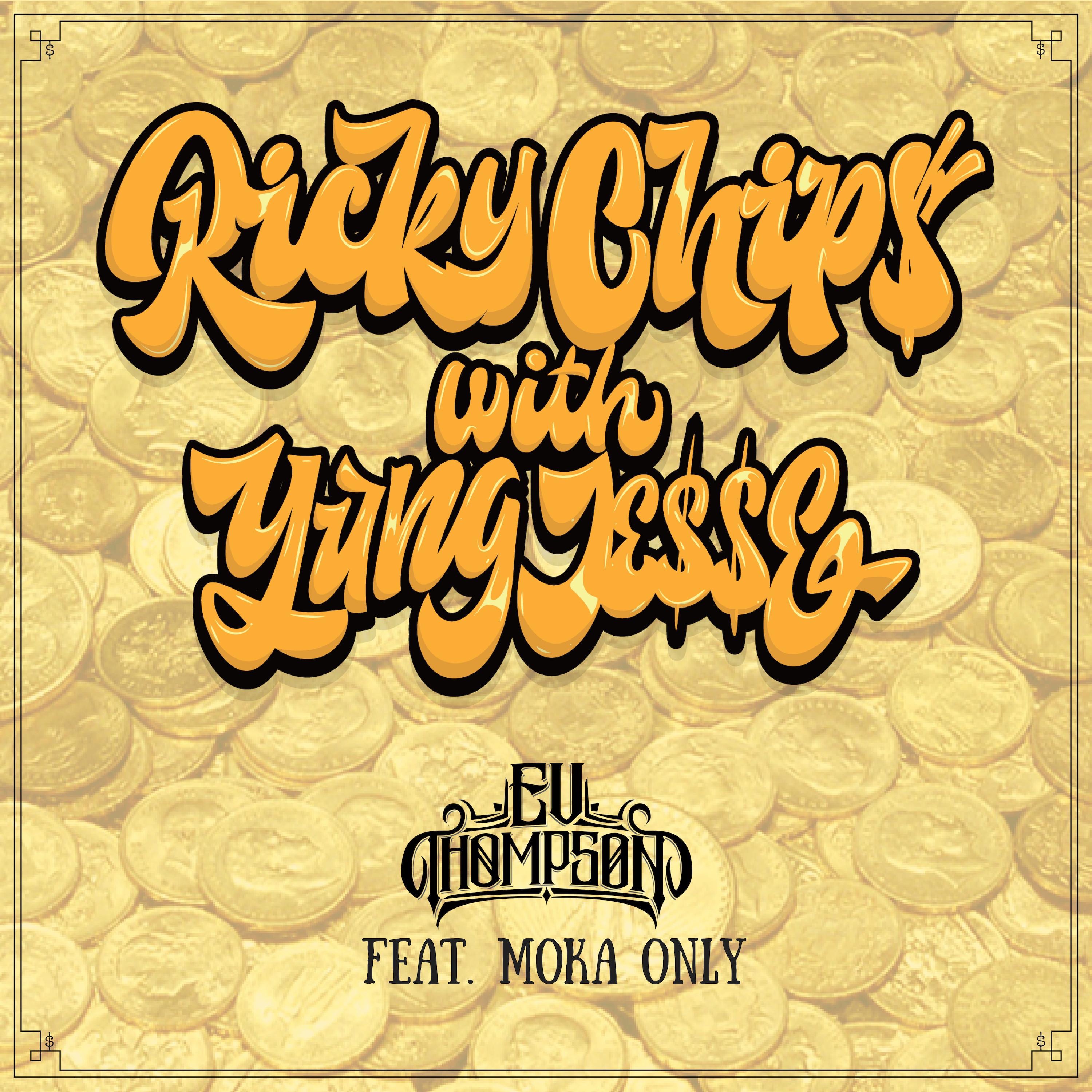 Ricky Chip$ With Yung Je$$e (feat. Moka Only) - Single album cover