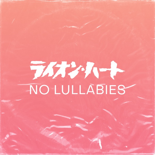 No Lullabies - Single album cover