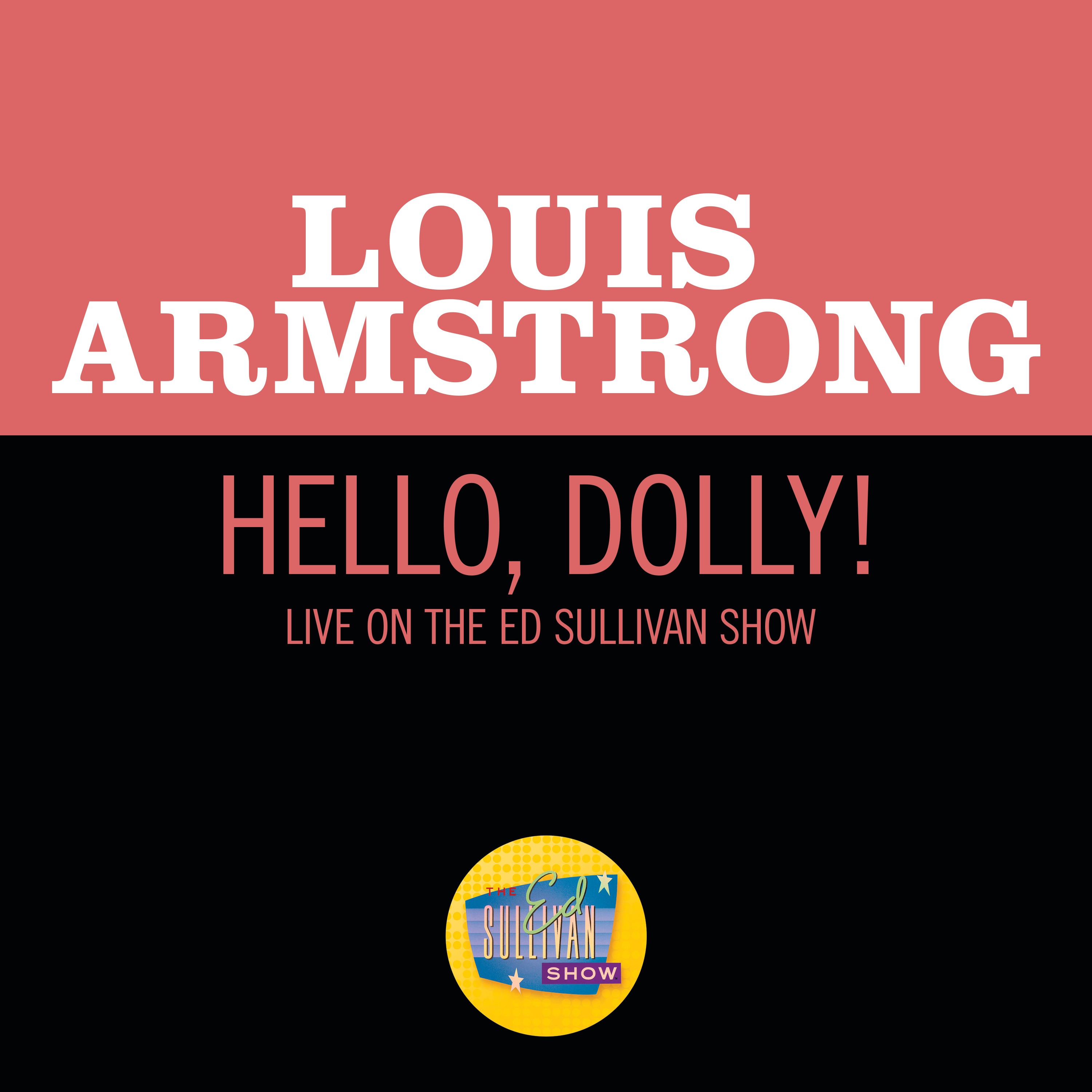 Hello, Dolly! (Live On The Ed Sullivan Show, October 4, 1964) - Single album cover