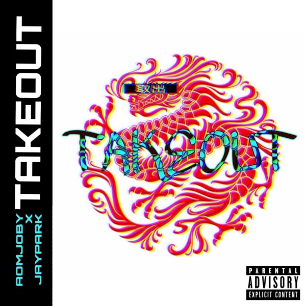 Takeout (feat. Jay Park) - Single album cover